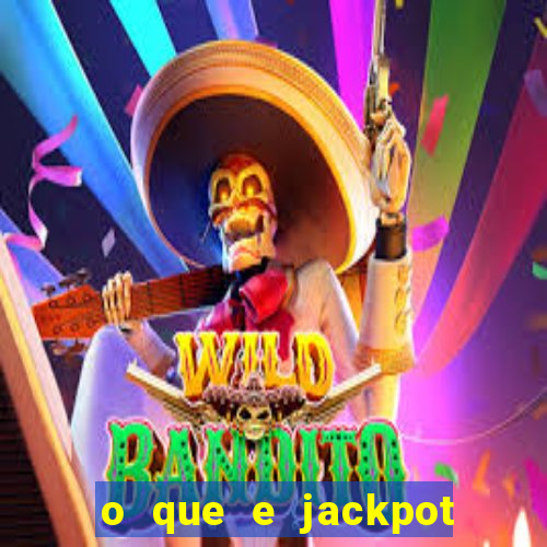 o que e jackpot no jogo do tigre